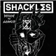 Shackles - Dissolve To Nothing